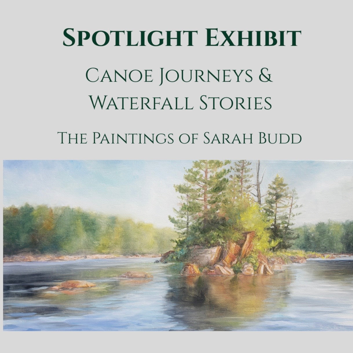 Spotlight Exhibit - “Canoe Journeys & Waterfall Stories”: The Paintings of Sarah Budd