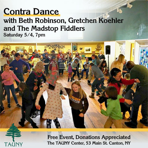 Contra Dance, Saturday May 4th, 7 PM, The TAUNY Center