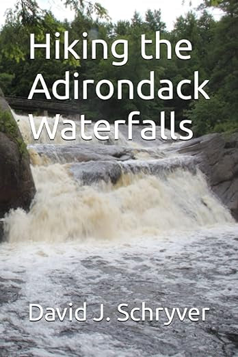 Hiking Adirondack Waterfalls 2nd edition