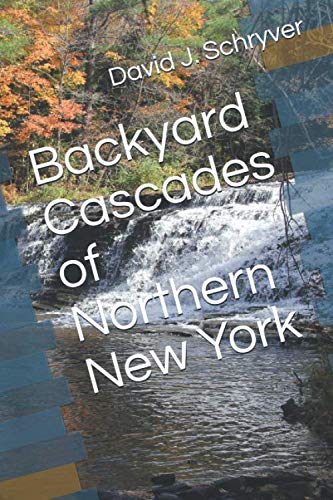 Backyard Cascades of Northern NY