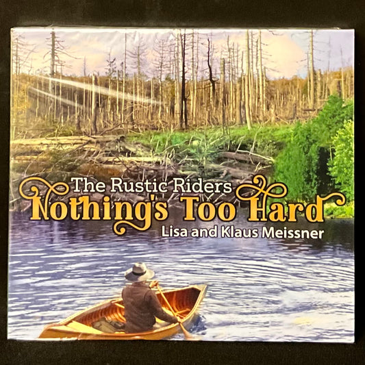 Rustic Riders Nothing Too Hard CD