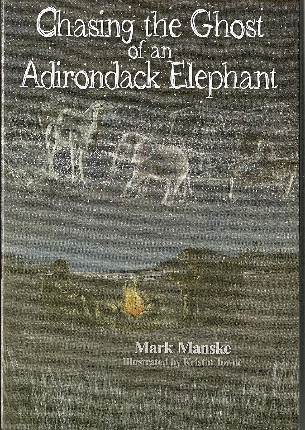 “Chasing the Ghost of an Adirondack Elephant”