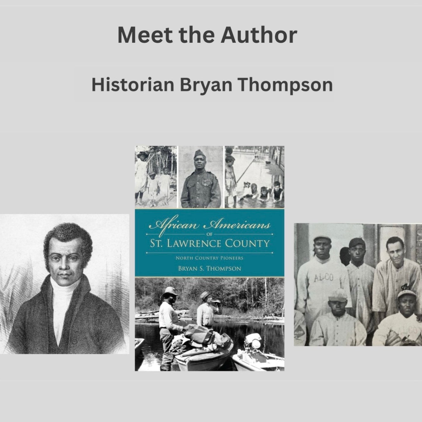 Meet the Author: Bryan Thompson, Thursday, July 9th, 1 - 2pm the TAUNY Center Canton NY