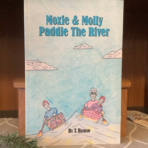 Moxie & Molly Paddle the River