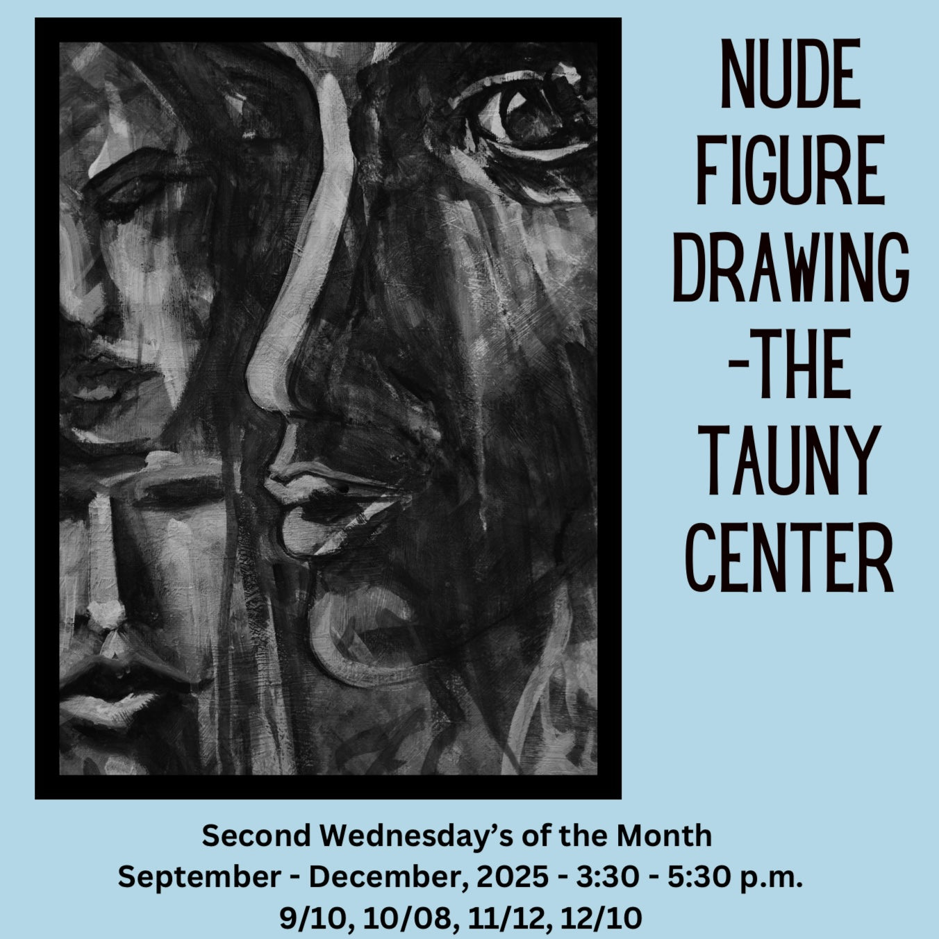 Nude Figure Drawing, The TAUNY Center, 9/10, 10/8, 11/12, 12/10