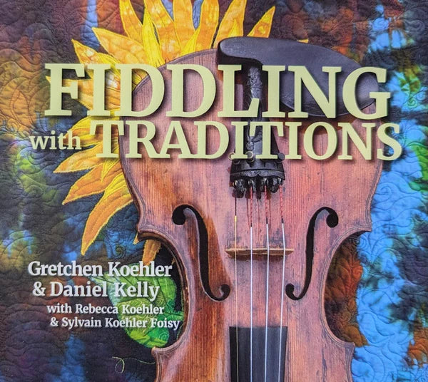 Fiddling with Traditions  CD