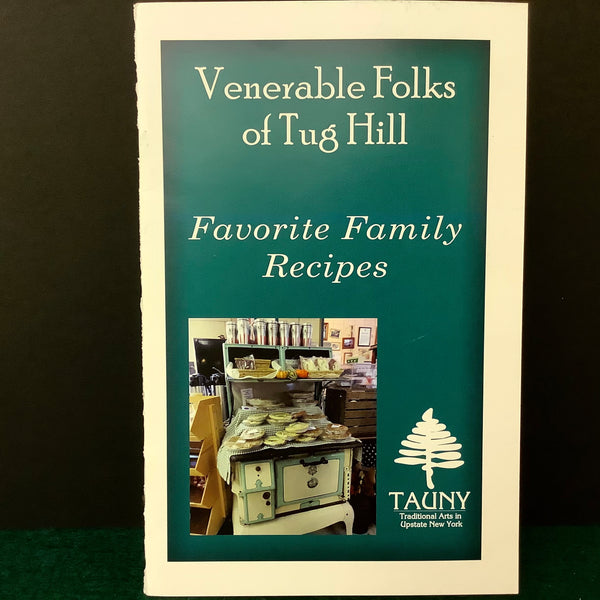 “Venerable Folks of Tug Hill”, Favorite Family Recipes