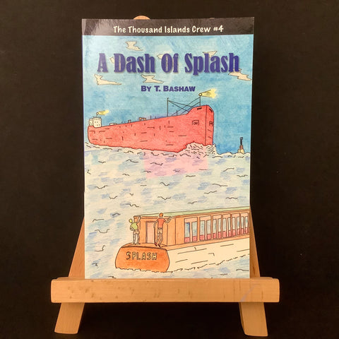 A Dash of Splash(The Thousand Islands Crew #4), Timothy Bashaw, Lafargeville, NY