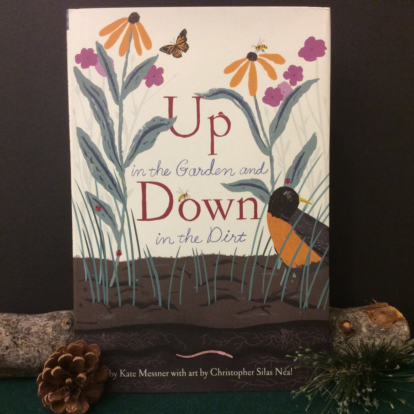 Up in the Garden and Down in the Dirt